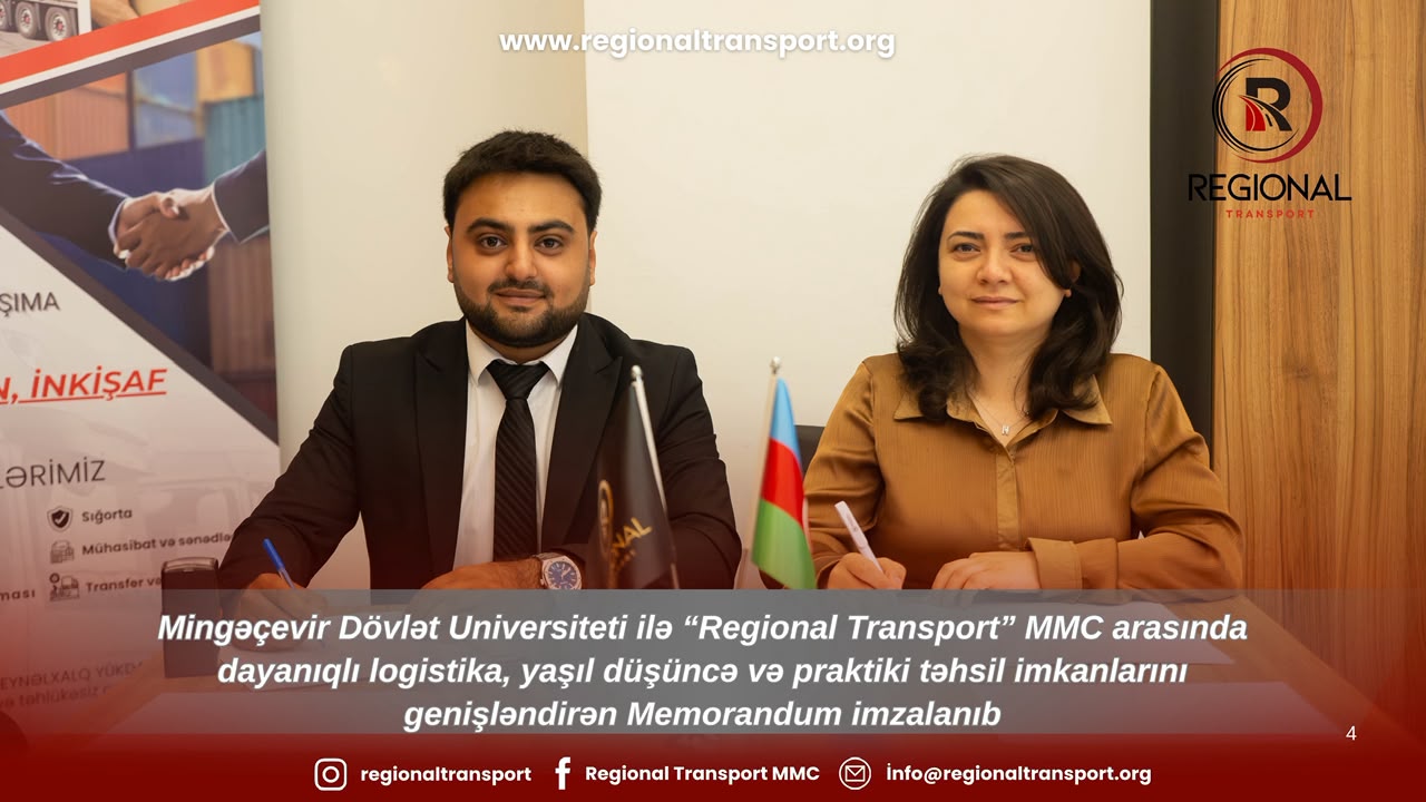 Mingəçevir Dövlət Universiteti ilə “Regional Transport” MMC arasında dayanıqlı logistika, yaşıl düşüncə və praktiki təhsil imkanlarını genişləndirən Memorandum imzalanıb